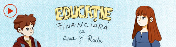 Banner cu Ana și Radu, protagoniștii seriei de videoclipuri animate de Educație Financiară